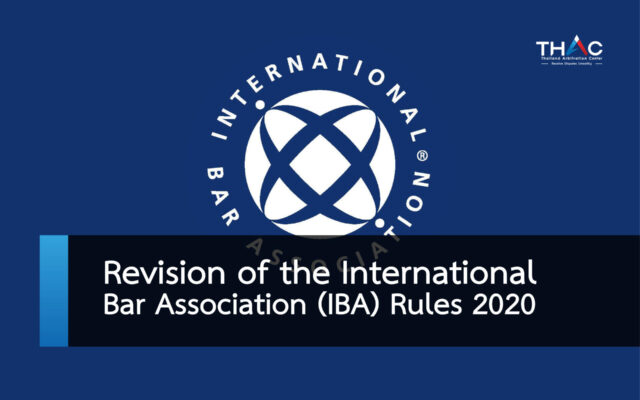 Revision of the International Bar Association (IBA) Rules 2020