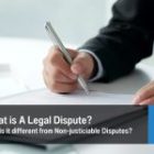 What is A Legal Dispute? How is it different from Non-justiciable Disputes?